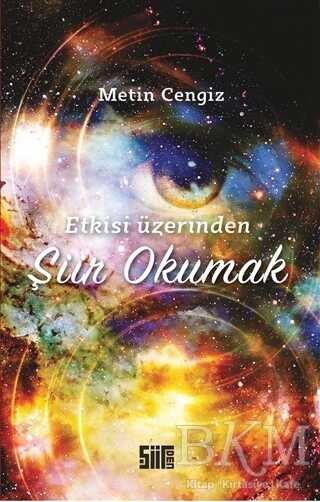 Etkisi Üzerinden Şiir Okumak - Şiirden Yayıncılık