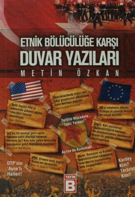 Etnik Bölücülüğe Karşı Duvar Yazıları - 1