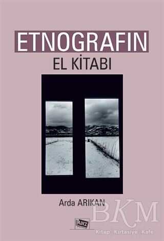 Etnografın El Kitabı - Anı Yayıncılık