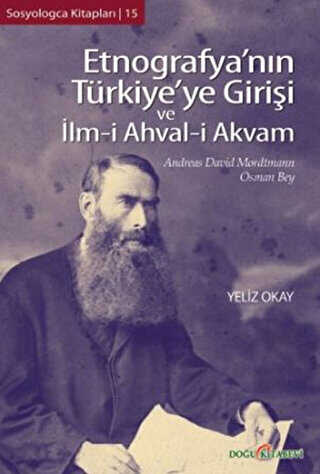 Etnografya’nın Türkiye’ye Girişi ve İlm-i Ahval-i Akvam - Doğu Kitabevi