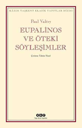 Eupalinos ve Öteki Söyleşimler - Yapı Kredi Yayınları