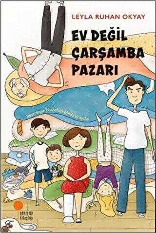 Ev Değil Çarşamba Pazarı - Günışığı Kitaplığı