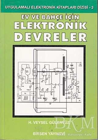 Ev ve Bahçe İçin Elektronik Devreler - 1