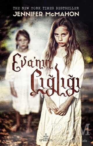 Eva’nın Çığlığı - Ephesus Yayınları