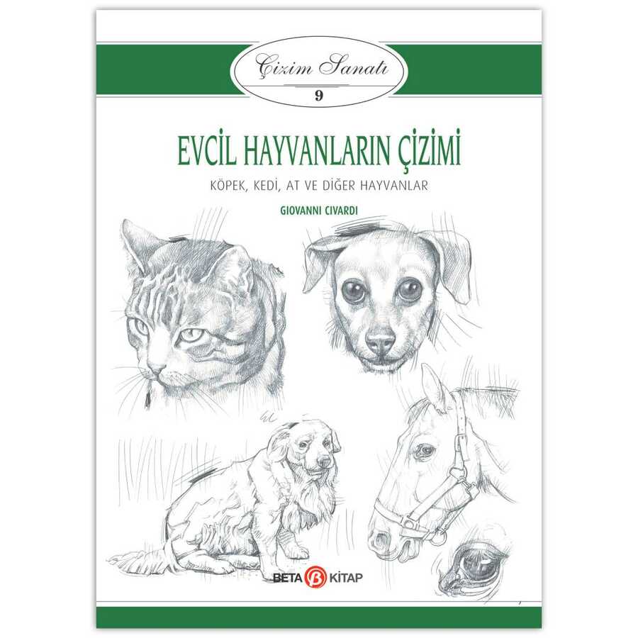 Evcil Hayvanların Çizimi - Çizim Sanatı 9 - Beta Kitap