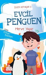 Evcil Penguen - İlker Hepyaşar 3 - Nesil Çocuk Yayınları
