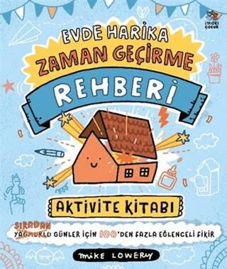 Evde Harika Zaman Geçirme Rehberi- Aktivite Kitabı - 1