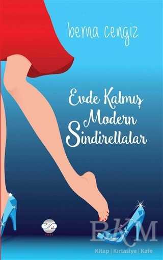 Evde Kalmış Modern Sindirellalar - Post Yayınevi