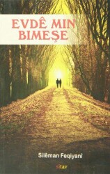 Evde Min Bimeşe - Sitav Yayınevi