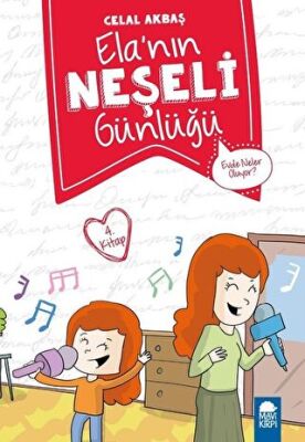 Evde Neler Oluyor - Elanın Neşeli Günlüğü 2. Sınıf kapağı