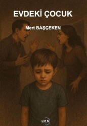 Evdeki Çocuk - Liman Yayınevi