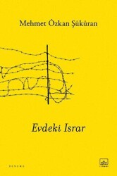 Evdeki Israr - İthaki Yayınları