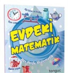 Evdeki Matematik Her Yerde Matematik Serisi - Tonguç Akademi