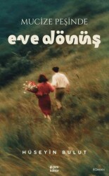 Eve Dönüş - Çıra Yayınları