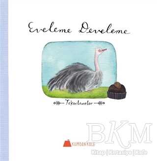 Eveleme Develeme - Kumdan Kale