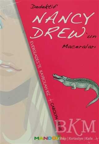 Everglades’te Kaybolan Kız - Dedektif Nancy Drew’ın Maceraları