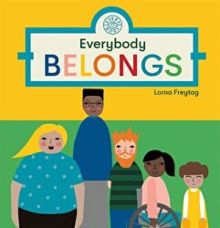 Everybody Belongs - Templar Publishing