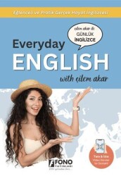 Everyday English with Çilem Akar Çilem Akar ile Günlük İngilizce - Fono Yayınları