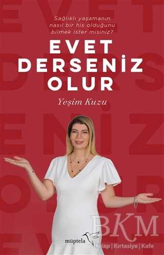Evet Derseniz Olur - Müptela Yayınları