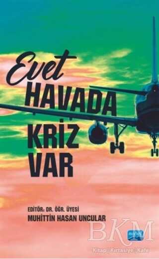 Evet Havada Kriz Var - 1
