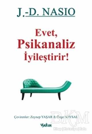 Evet Psikanaliz İyileştirir! - Yakın Kitabevi