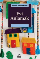 Evi Anlamak - İletişim Yayınevi