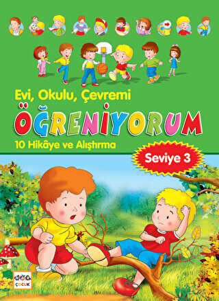 Evi, Okulu, Çevremi Öğreniyorum Seviye 3 - Nar Çocuk