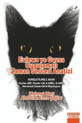 Eviews ve Gauss Uygulamalı Zaman Serileri Analizi - 1
