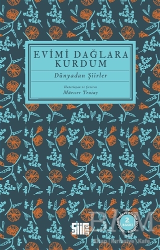 Evimi Dağlara Kurdum - Şiirden Yayıncılık
