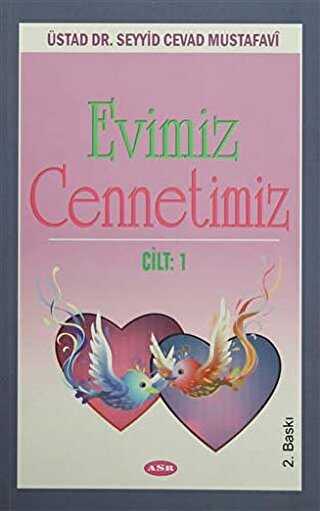 Evimiz Cennetimiz Cilt 1 - Asr Yayınları