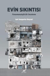 Evin Sıkıntısı - Paradigma Akademi Yayınları