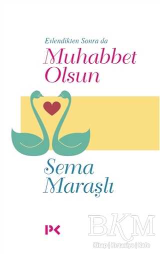 Evlendikten Sonra Da Muhabbet Olsun - Profil Kitap