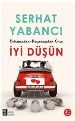 Evlenmeden - Boşanmadan Önce İyi Düşün - Mona Kitap