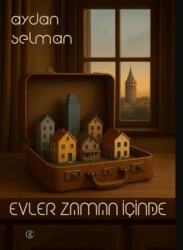 Evler Zaman İçinde - Kafe Kültür Yayıncılık