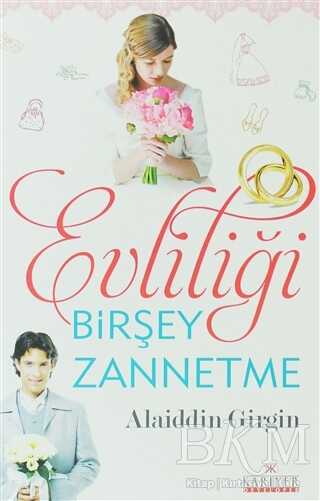 Evliliği Birşey Zannetme - Kariyer Yayınları