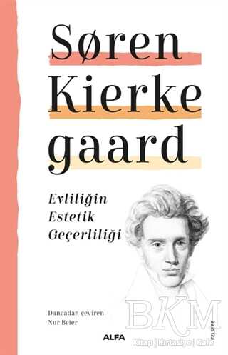 Evliliğin Estetik Geçerliliği - Alfa Yayınları
