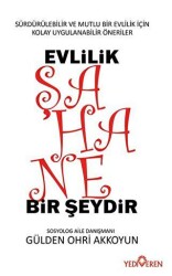 Evlilik Şahane Bir Şeydir - Yediveren Yayınları