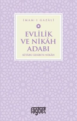 Evlilik ve Nikah Adabı - 1