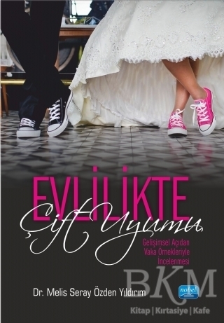 Evlilikte Çift Uyumu - Nobel Akademik Yayıncılık