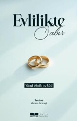 Evlilikte Sabır - Siyer Yayınları