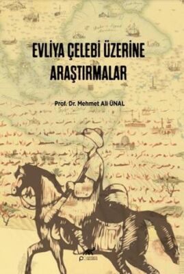 Evliya Çelebi Üzerine Araştırmalar - 1