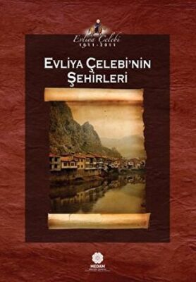 Evliya Çelebi’nin Şehirleri kapağı