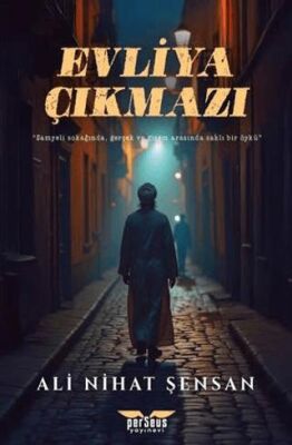 Evliya Çıkmazı - 1