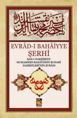 Evrad-ı Bahaiyye Şerhi - Buhara Yayınları