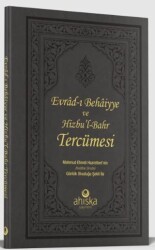 Evrad-ı Behaiyye ve Hizbu`l-Bahr Tercümesi - Ahıska Yayınevi