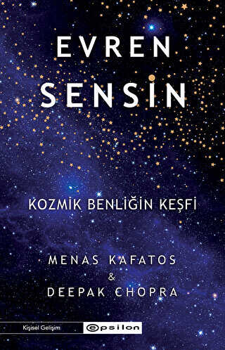 Evren Sensin - Kozmik Benliğin Keşfi