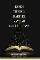 Evren = Titreşim = Harfler = Sayılar = Esma Ül Hüsna - Payda Yayıncılık