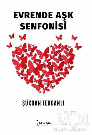 Evrende Aşk Senfonisi - 1