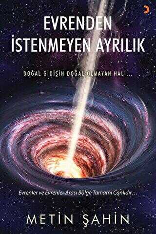 Evrenden İstenmeyen Ayrılık - Cinius Yayınları