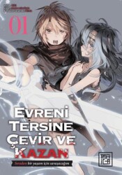 Evreni Tersine Çevir ve Kazan 1 - Athica Yayınları